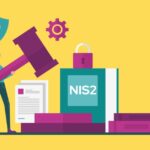 Is Your Organization Ready for NIS2? Everything You Need to Know